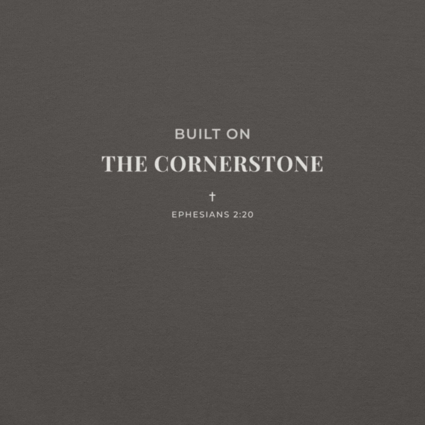 Cornerstone Wear ‘Built on the Cornerstone – Ephesians 2:20’ text design.