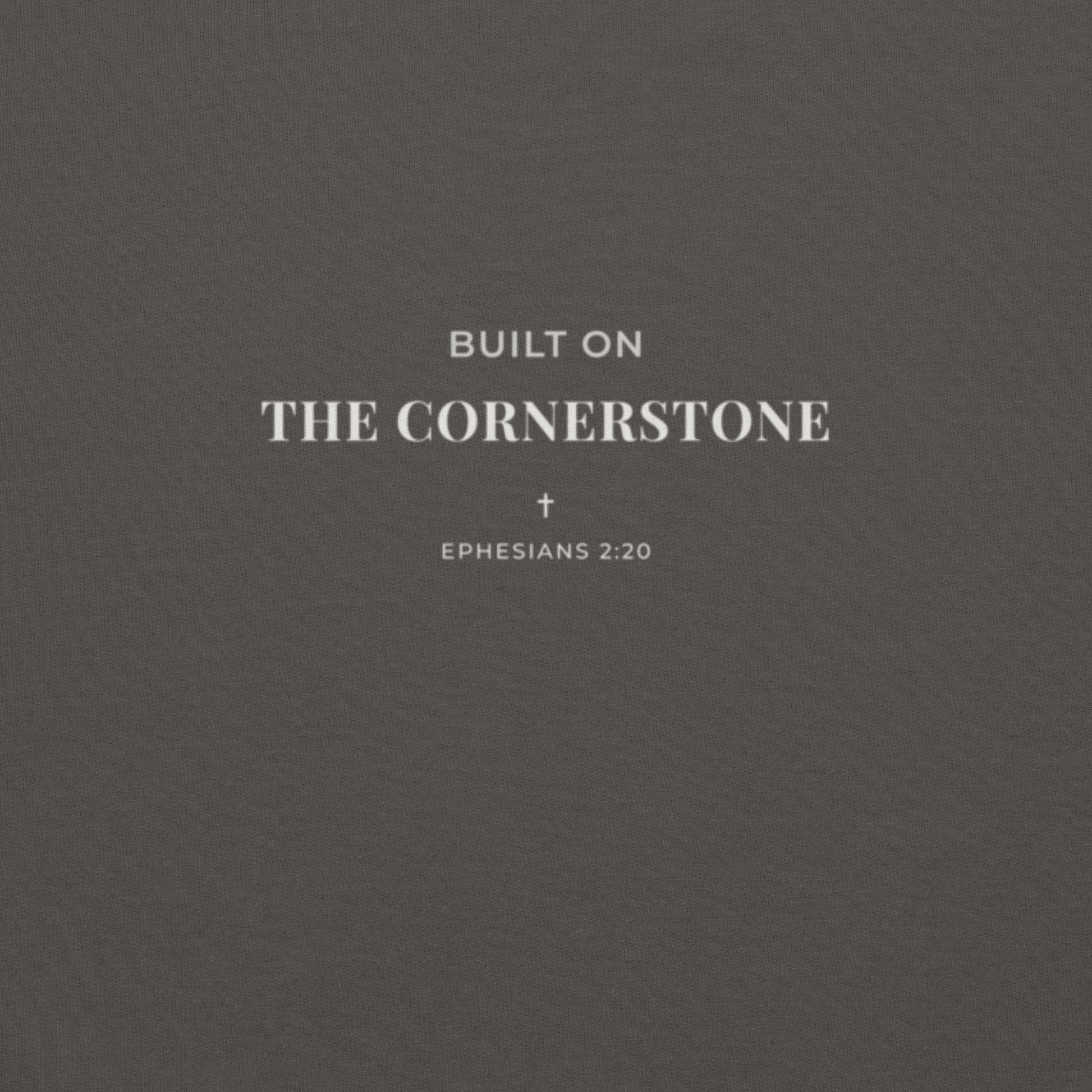 Cornerstone Wear ‘Built on the Cornerstone – Ephesians 2:20’ text design.