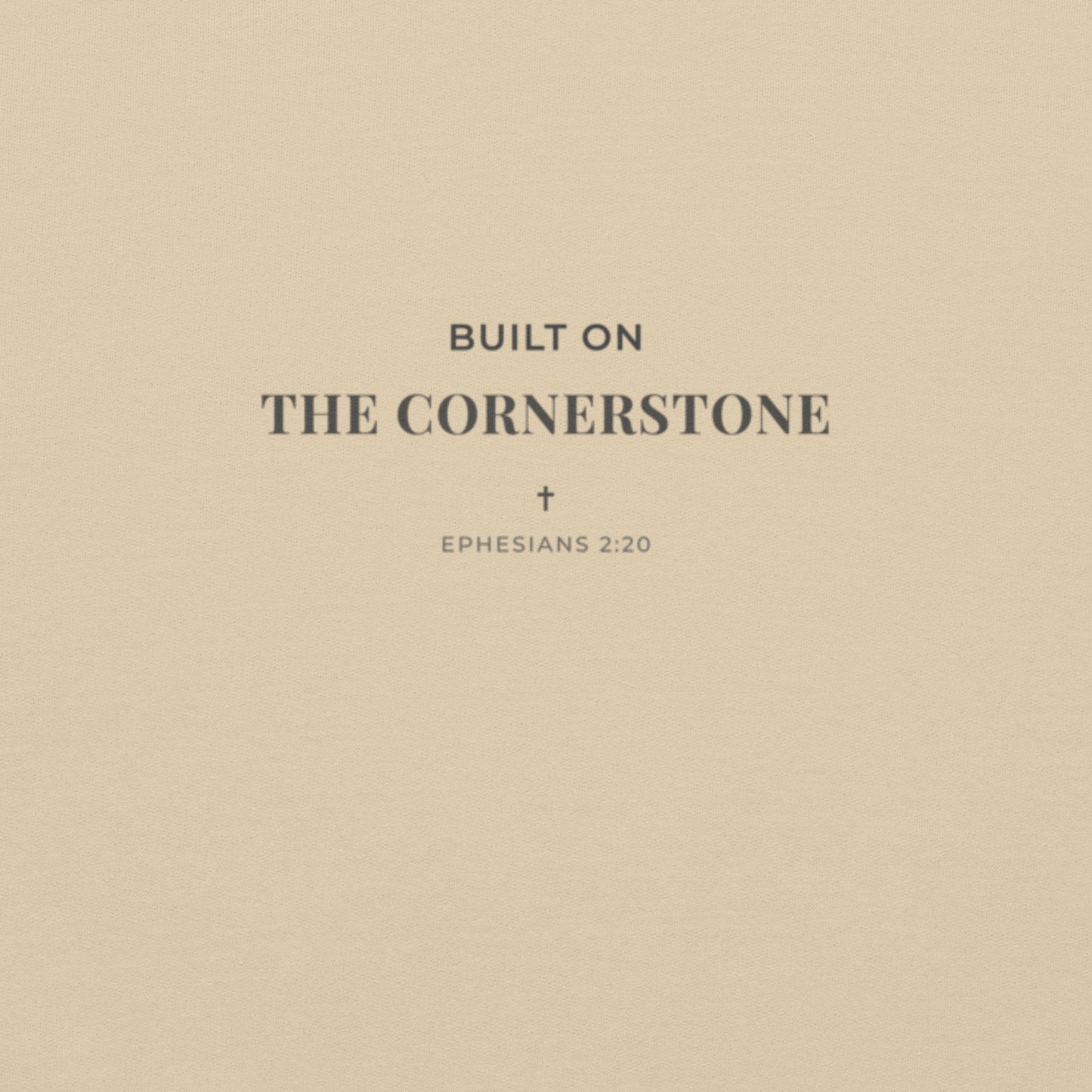 Cornerstone Wear ‘Built on the Cornerstone – Ephesians 2:20’ text design.