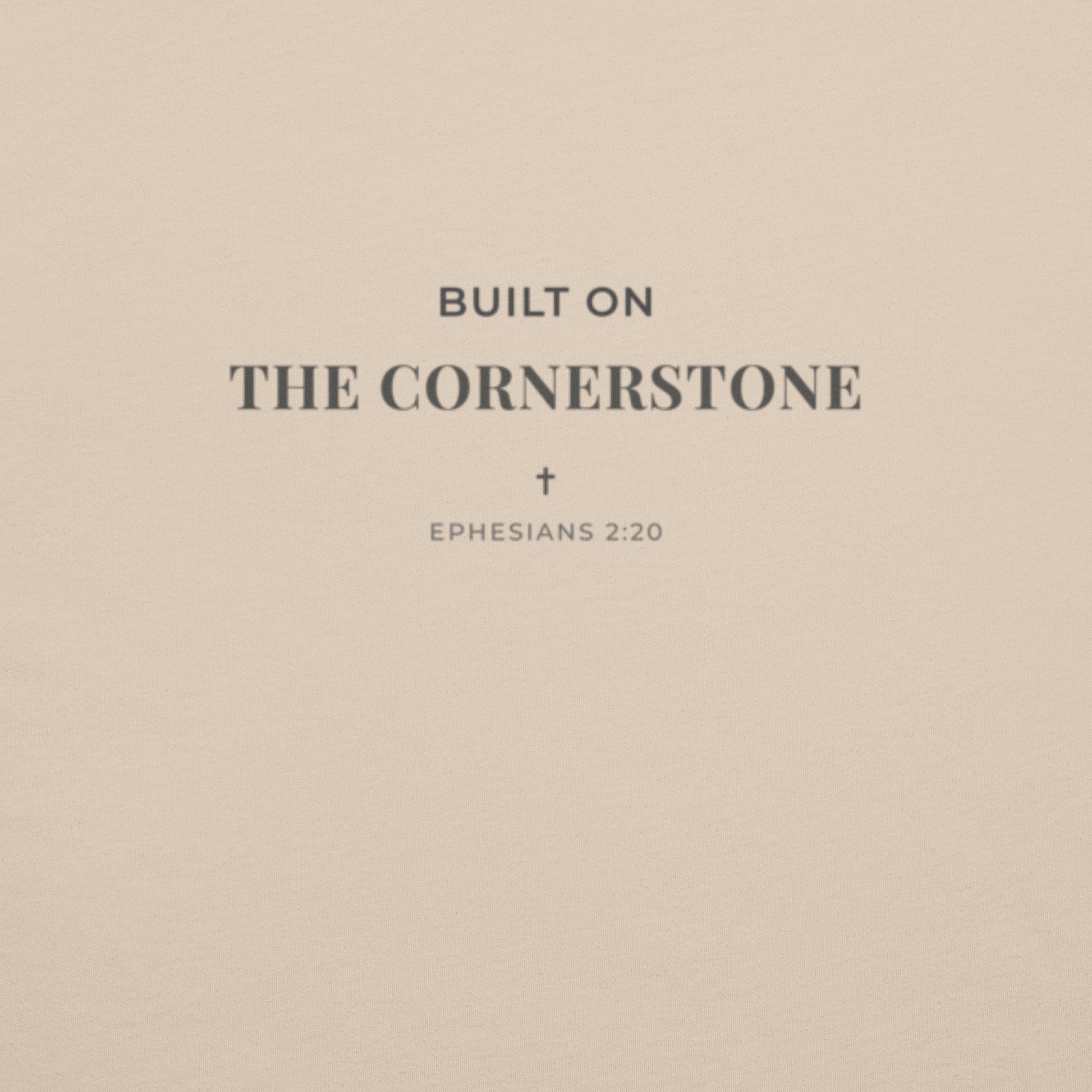 Cornerstone Wear ‘Built on the Cornerstone – Ephesians 2:20’ text design.
